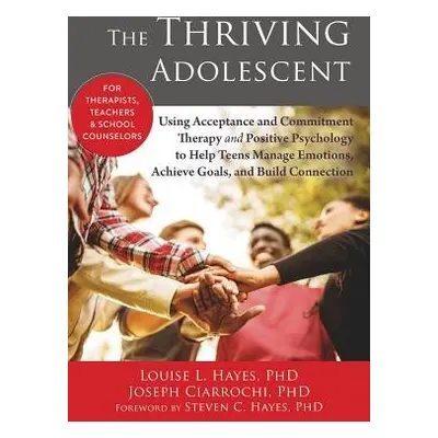 Thriving Adolescent - Hayes, Louise L.