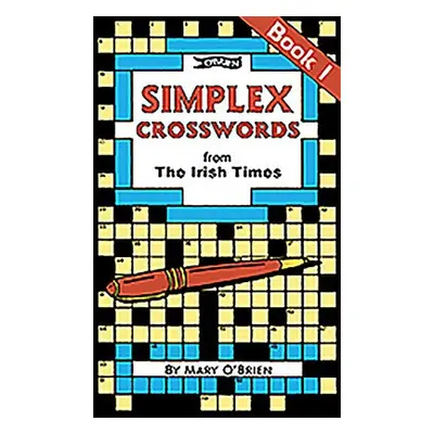 Simplex Crosswords From the Irish Times: Book 1 - O'Brien, Mary