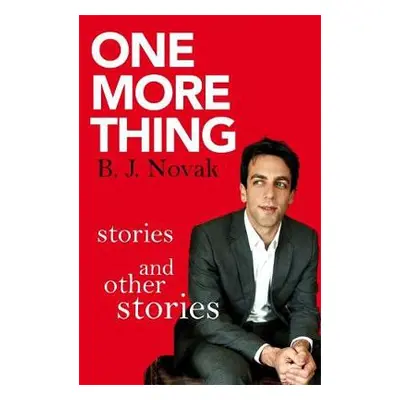 One More Thing - Novak, B. J.