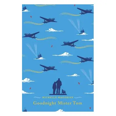 Goodnight Mister Tom - Magorian, Michelle