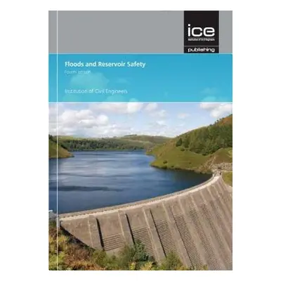 Floods and Reservoir Safety - Mason, P