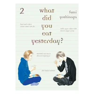 What Did You Eat Yesterday? 2 - Yoshinaga, Fumi