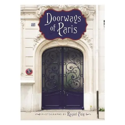 Doorways of Paris - Puig, Raquel