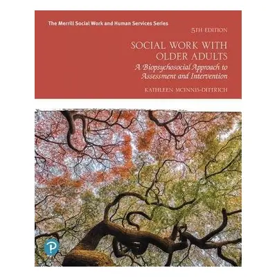 Social Work with Older Adults - McInnis-Dittrich, Kathleen