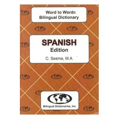 English-Spanish a Spanish-English Word-to-Word Dictionary - Sesma, C.