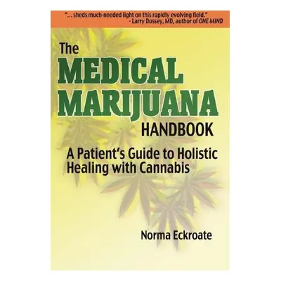 Medical Marijuana Handbook - Eckroate, Norma