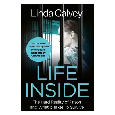 Life Inside - Calvey, Linda