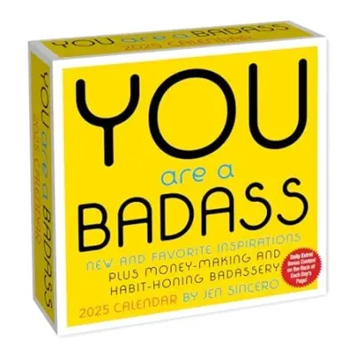 You Are a Badass 2025 Day-to-Day Calendar - Sincero, Jen