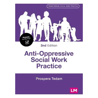 Anti-Oppressive Social Work Practice - Tedam, Prospera