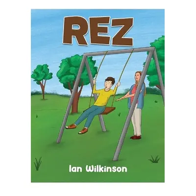 Rez - Wilkinson, Ian