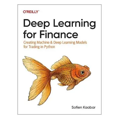 Deep Learning for Finance - Kaabar, Sofien