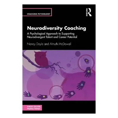 Neurodiversity Coaching - Doyle, Nancy a McDowall, Almuth