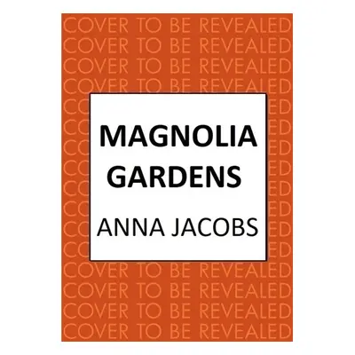 Magnolia Gardens - Jacobs, Anna