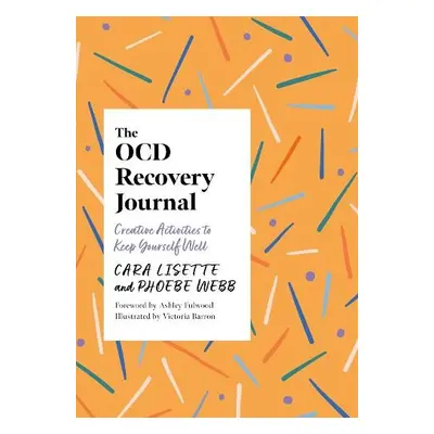 OCD Recovery Journal - Lisette, Cara a Webb, Phoebe