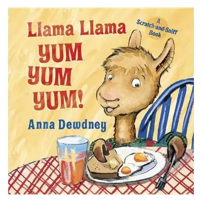 Llama Llama Yum Yum Yum! - Dewdney, Anna