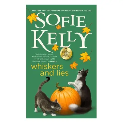 Whiskers and Lies - Kelly, Sofie