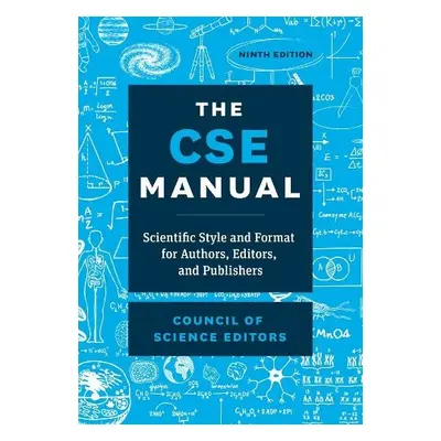 CSE Manual, Ninth Edition - Council of Science Editors