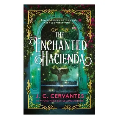 Enchanted Hacienda - Cervantes, J.C.