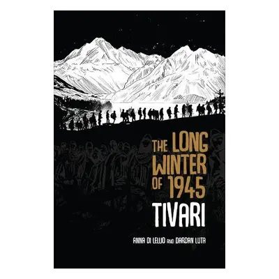 Long Winter of 1945 - Di Lellio, Anna a Luta, Dardan