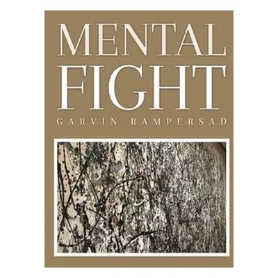 Mental Fight - Rampersad, Garvin