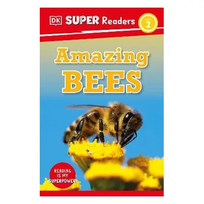 DK Super Readers Level 2 Amazing Bees - DK