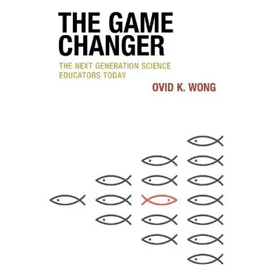 Game Changer - Wong, Ovid K.