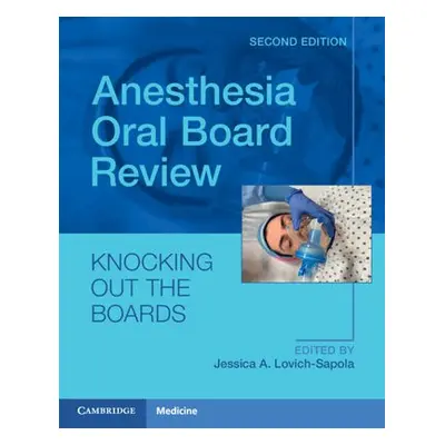 Anesthesia Oral Board Review