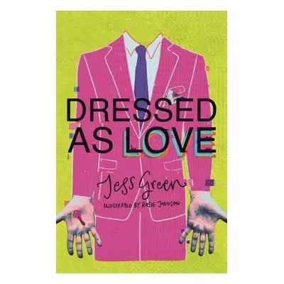 Dressed as Love - Green, Jess