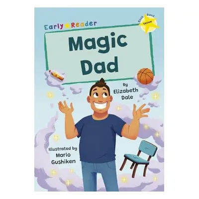 Magic Dad - Dale, Elizabeth