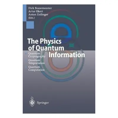 Physics of Quantum Information