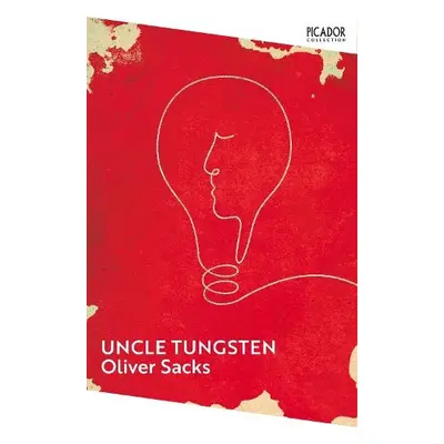 Uncle Tungsten - Sacks, Oliver