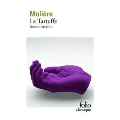 Le Tartuffe - Moliere