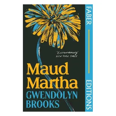 Maud Martha (Faber Editions) - Brooks, Gwendolyn