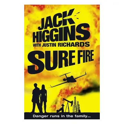 Sure Fire - Higgins, Jack