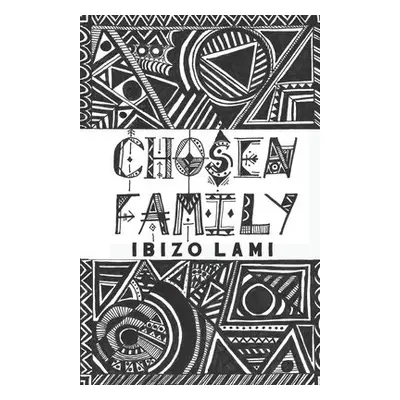 Chosen Family - lami, ibizo