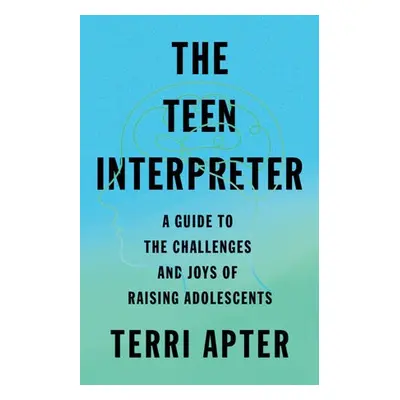 Teen Interpreter - Apter, Terri