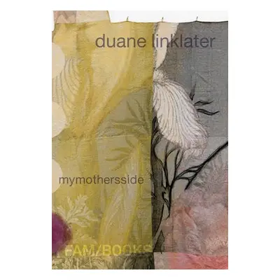 Duane Linklater: mymothersside