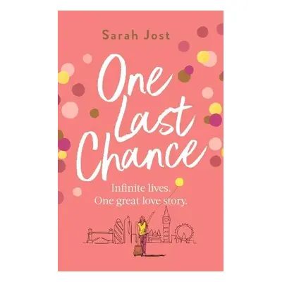 One Last Chance - Jost, Sarah