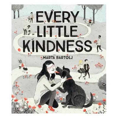 Every Little Kindness