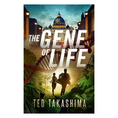 Gene of Life - Takashima, Tetsuo Ted