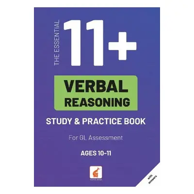 Essential 11+ Verbal Reasoning Study a Practice Book for GL Assessment - Books, Foxton a Webley,