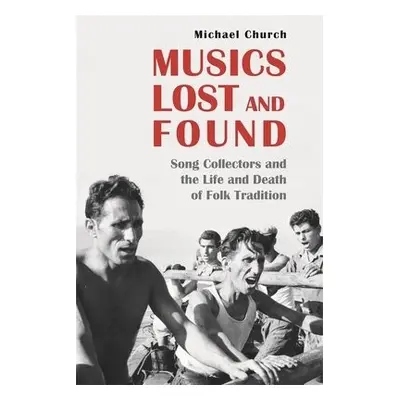 Musics Lost and Found - Church, Michael