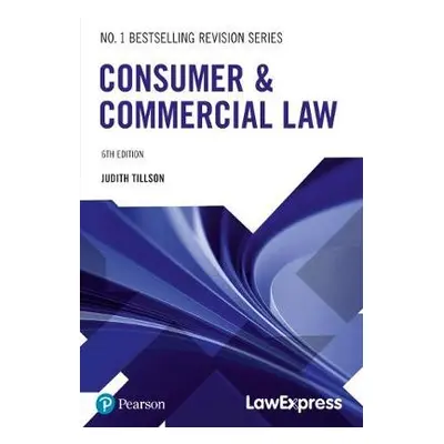 Law Express: Consumer and Commercial Law - Tillson, Judith