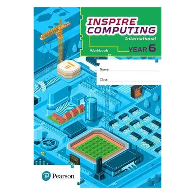 Inspire Computing International, Workbook, Year 6 - Munshi, Sabiha