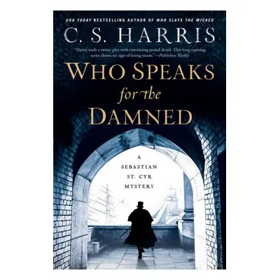 Who Speaks for the Damned - Harris, C. S.