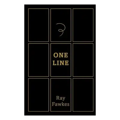 One Line - Fawkes, Ray