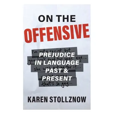 On the Offensive - Stollznow, Karen (Griffith University, Queensland)