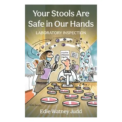 Your Stools Are Safe in Our Hands - Watney Judd, Edie