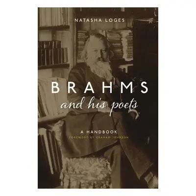 Brahms and His Poets - Loges, Natasha (Royalty Account)