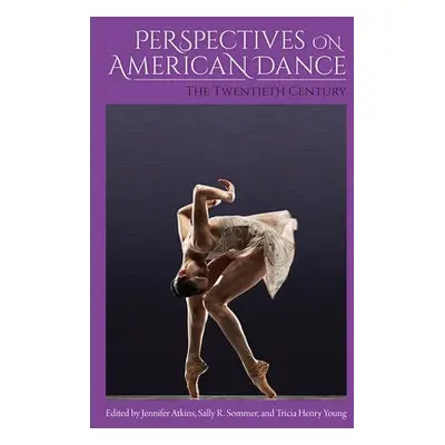 Perspectives on American Dance